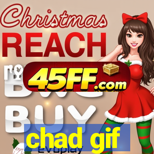 chad gif
